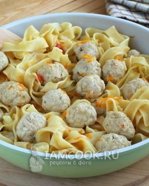 Лапша с фрикадельками