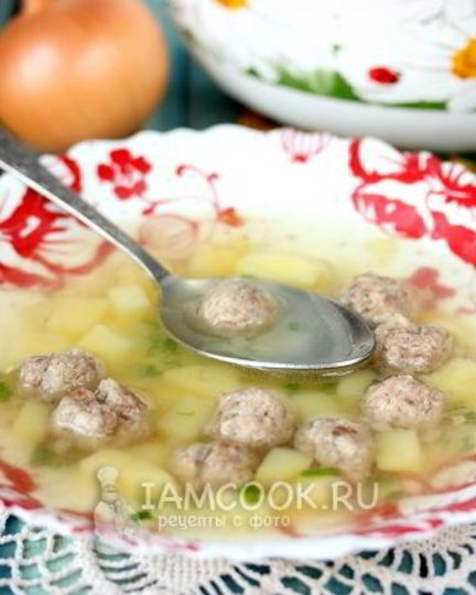 Рецепт картофельного супа с фрикадельками