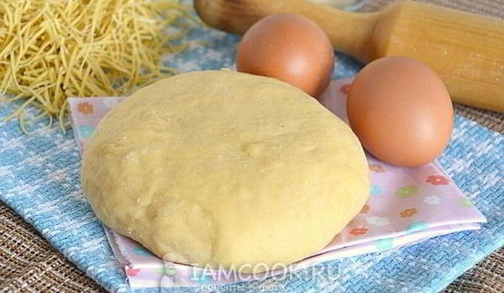 тесто для домашней лапши